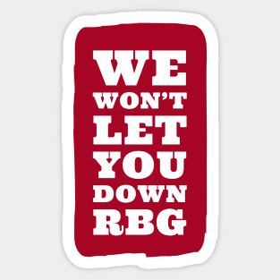 We Won't Let You Down RGB Sticker